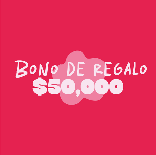 Bono de regalo $50.000
